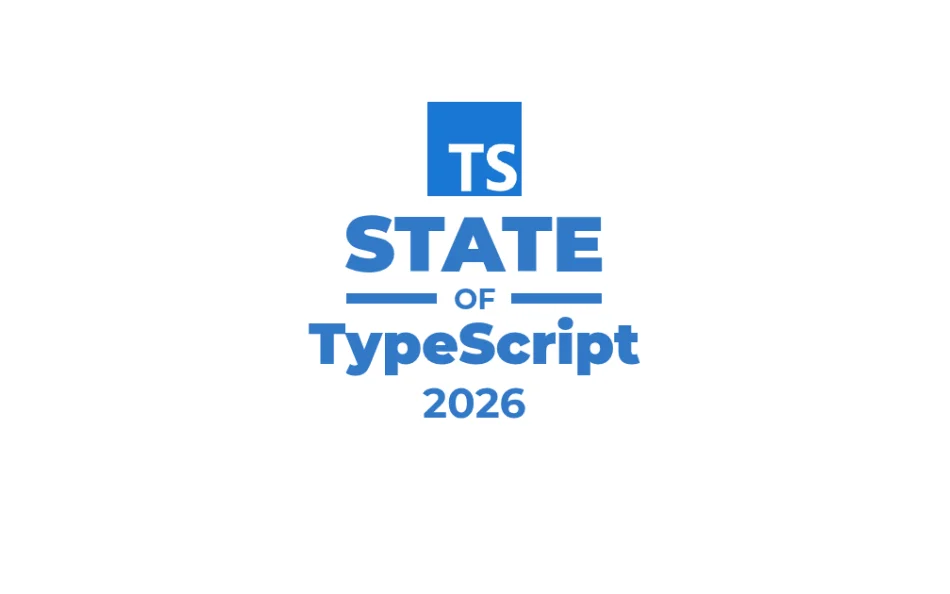 Cover image for State of TypeScript 2026